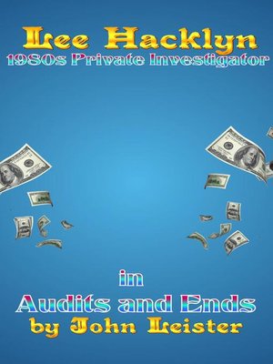 cover image of Lee Hacklyn 1980s Private Investigator In Audits and Ends